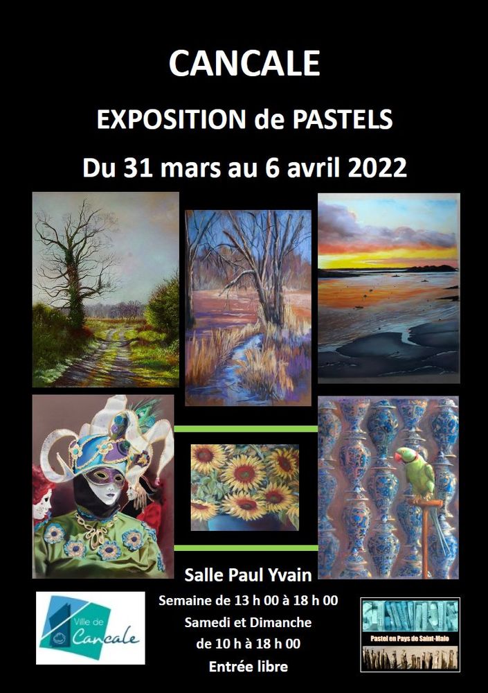 Exposition de Pastels du 31 mars au 6 avril 2022 à Cancale salle Paul Yvain